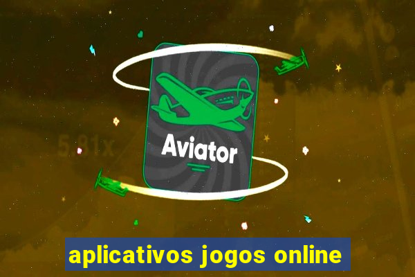 aplicativos jogos online